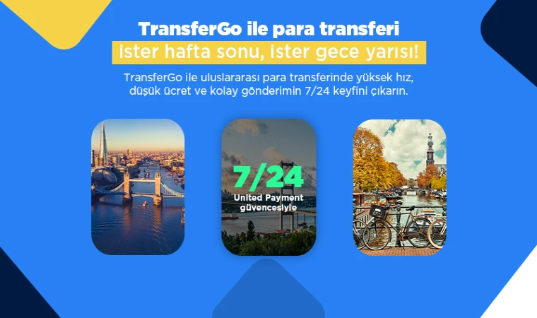 TransferGo’yu 7/24 para transferi ile buluşturuyor