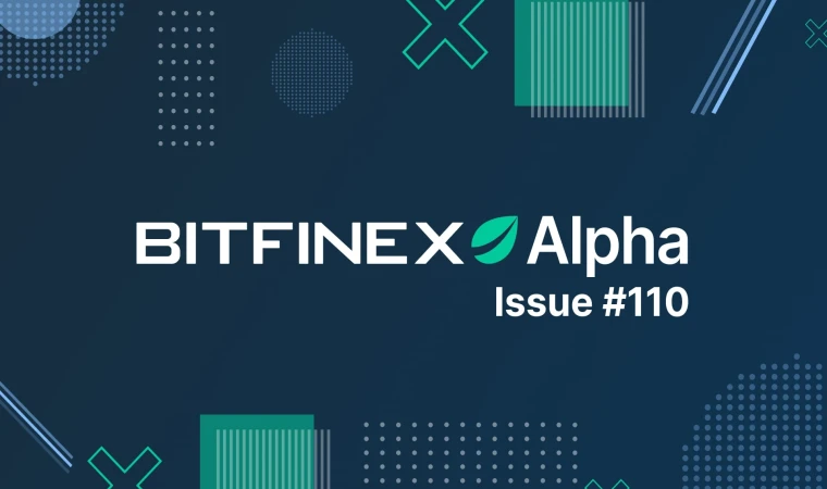 Bitfinex 110. Alpha Raporu’nu yayımladı: