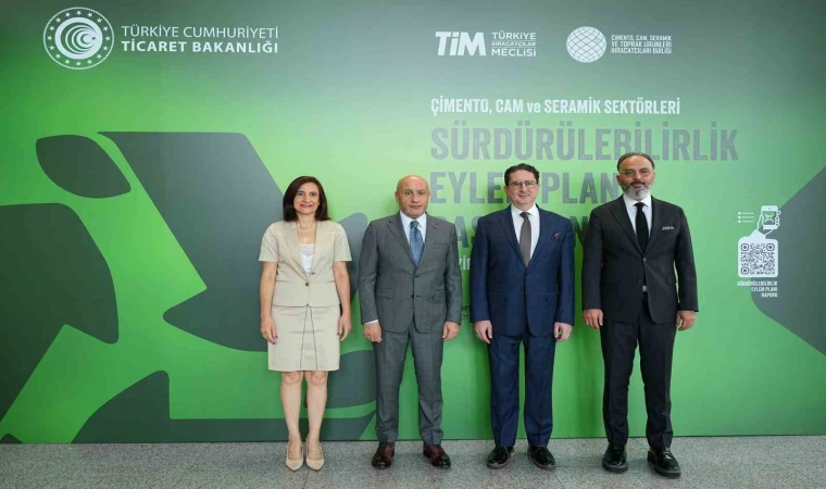 Çimento, cam ve seramik sektörünün sürdürülebilirlik eylem planları açıklandı