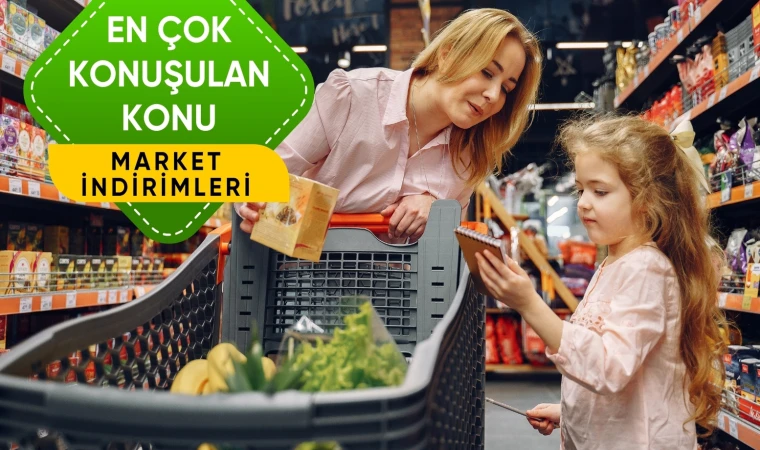 Vatandaşın gözü market indirimlerinde! 