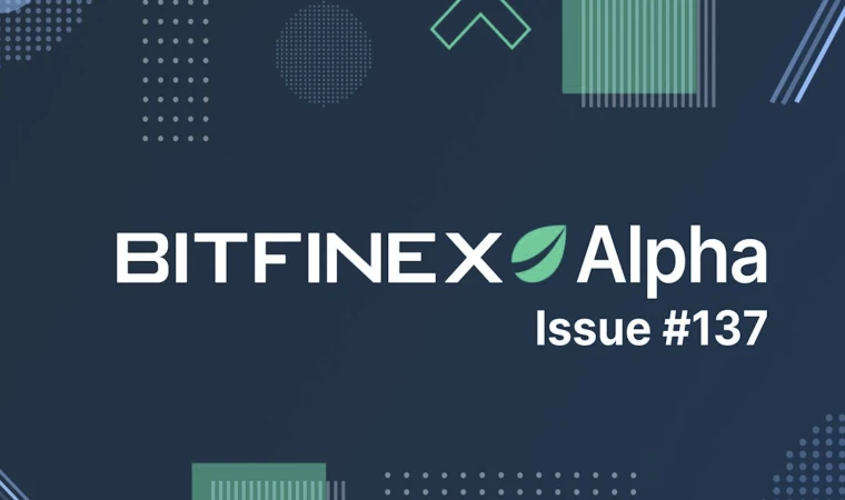 Bitfinex 137. Alpha Raporu’nu yayımladı